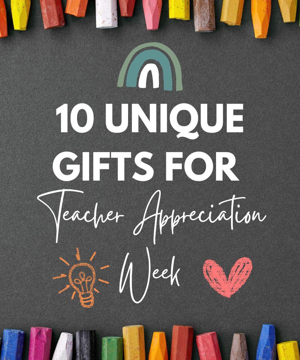 10 Teacher Appreciation Gift&nbsp;Ideas