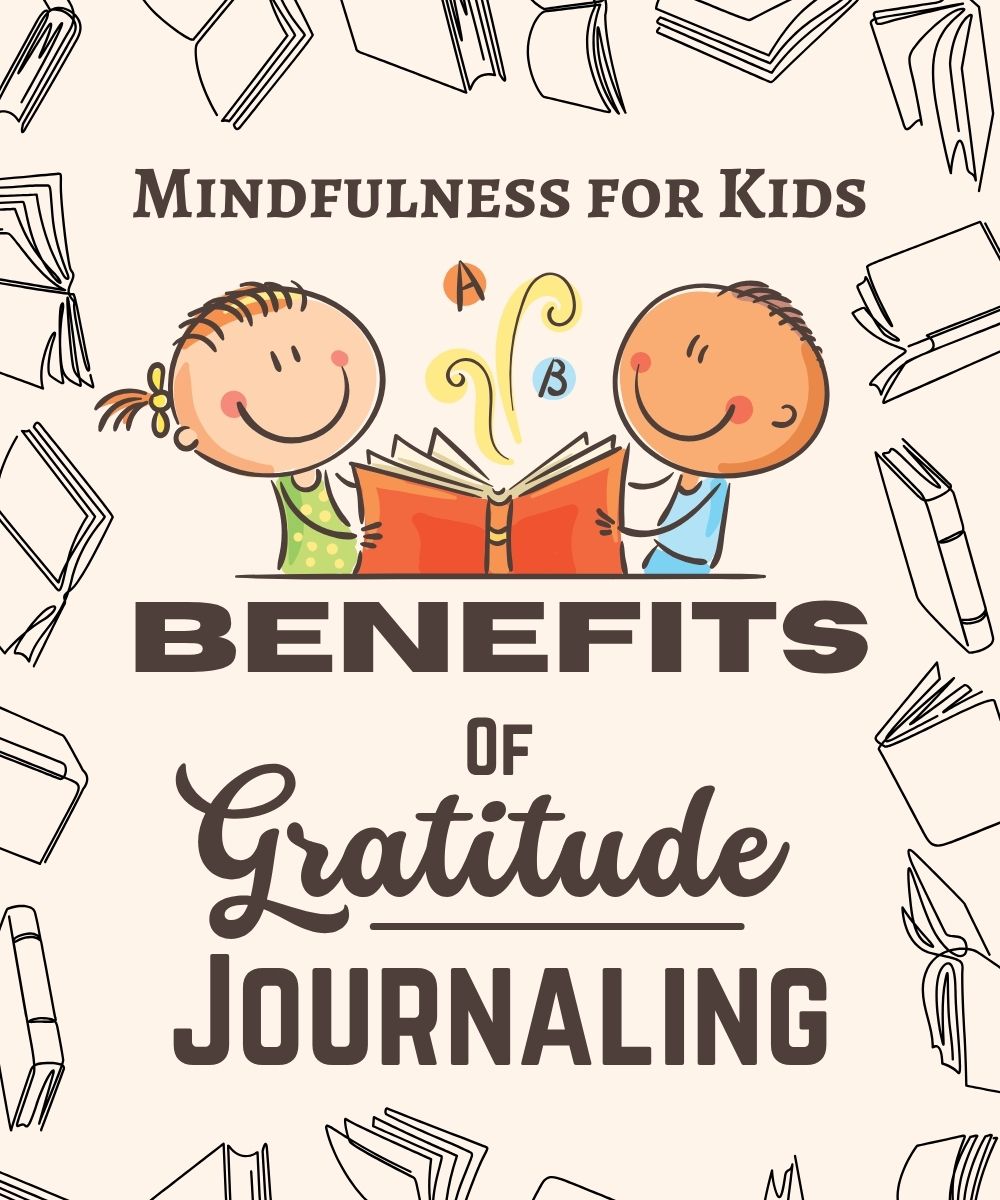 The Benefits of Gratitude Journals for&nbsp;Kids